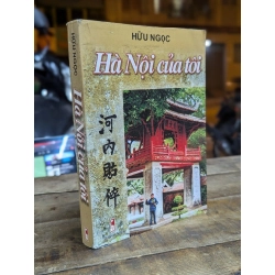 Hà Nội của tôi - Hữu Ngọc