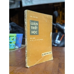 LUẬN TRIẾT HỌC ĐỆ NHẤT - TRẦN BÍCH LAN