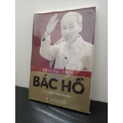 Theo Dấu Chân Bác Hồ - Phan Văn Hoàng New 100% ASB2003