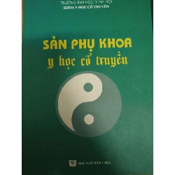 Sản phụ khoa y học cổ truyền - 2016 - 98 trang (Sách Y học - Sức khỏe - Thể thao) ANTQ1304