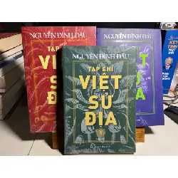 Tạp Ghi Việt Sử Địa- Nguyễn Đình Đầu- bộ 3 tập- NXB Trẻ2020- Tập 1-3 còn seal, tập 2 có ố cạnh STB1100 Blogmeo 27525