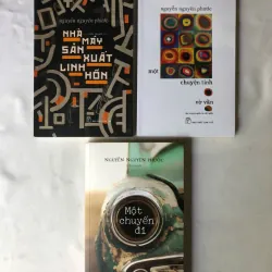 Sách của Nguyễn Nguyên Phước: Nhà máy sản xuất linh hồn, Một chuyến đi, chuyện tình vớ vẩn