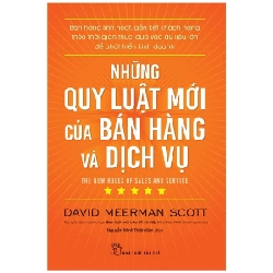 Những Quy Luật Mới Của Bán Hàng Và Dịch Vụ - David Meerman Scott