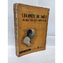 Lecomte Du Nouy và học thuyết viễn đích - Bác Sĩ Nguyễn Văn Thọ 129508