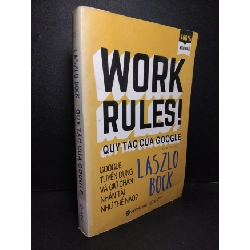 (TẶNG BOOKMARK) Quy tắc của Google mới 70% ố ẩm 2017 Laszlo Bock RBK2103 QUẢN TRỊ