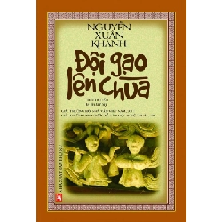 Đội gạo lên chùa (TB-2021) - Nguyễn Xuân Khánh