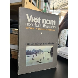 Việt Nam non nước thần tiên - Lê Văn Hảo & Trần Hợp & Nguyễn Hồng Đảng