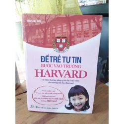 Để trẻ tự tin bước vào trường Harvard - Tống Dự Thư