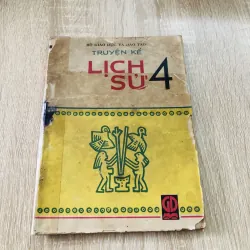 TRUYỆN KỂ LỊCH SỬ 4