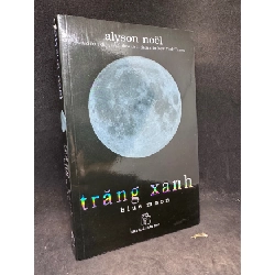 [Phiên Chợ Sách Cũ] Trăng xanh, Alison Noel. 1503
