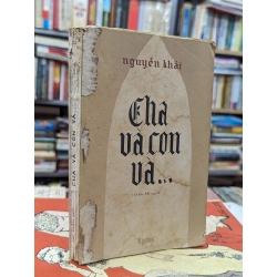 Cha và con và... - Nguyễn Khải