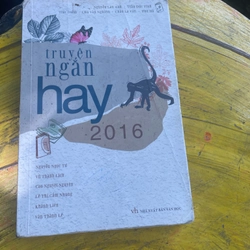 TRUYỆN NGẮN HAY 2016- nhiều tác giả