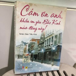 Cám ơn anh khiến em yêu Bắc Kinh mùa đông này