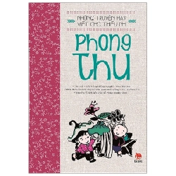 Những Truyện Hay Viết Cho Thiếu Nhi - Phong Thu