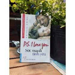 PS.I Love You - Sức Mạnh Tình Yêu - Cecelia Ahern 121180