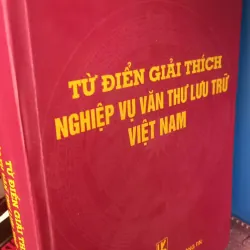 từ điển giải thích nghiệp vụ văn thư 1000814