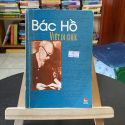 Bác Hồ viết di chúc