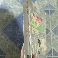 Kinh dịch với vũ trụ quan Đông Phương - Nguyễn Hữu Lương 674184