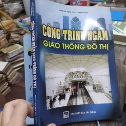 Sách: Công trình ngầm giao thông đô thị - TG: GS L.V Makốpski 744969