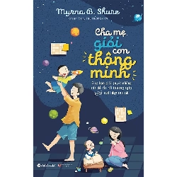 Cha Mẹ giỏi con thông minh - Alphabooks - TB 2017 [TSTK]