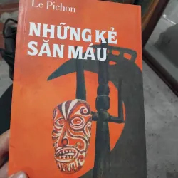 Những kẻ săn máu của Le Pichon 