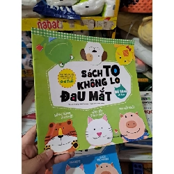 Bộ 4 cuốn sách to không lo đau mắt 0-6 tuổi mới 80% nhăn bìa HCM0808 MẸ VÀ BÉ 924908