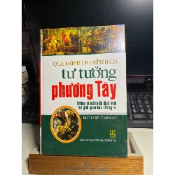 [Phiên Chợ Sách Cũ] Quá Trình Chuyển Biến Văn Tư Tưởng Phương Tây (bìa cứng) - Richard Tarnas 0506