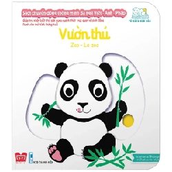 Sách Chuyển Động Thông Minh Đa Ngữ Việt - Anh - Pháp: Vườn Thú - Zoo - Le Zoo - Nathalie Choux 284685