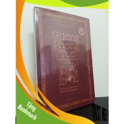 (TẶNG BOOKMARK) Gương Phong Tục - Luân Lý, Nhân Phẩm, Nhân Sự, Thói Đời, Lời Lẽ Của Người Xưa (Bìa Cứng) - Đoàn Duy Bình RBK.ASB2501