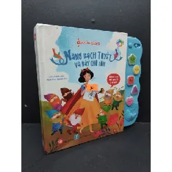 [Sách Cũ SCGR] Sách âm thanh Nàng Bạch Tuyết và bảy chú lùn mới 70% bẩn bìa, ố nhẹ, bìa cứng HCM2110 Khánh Vân, Quỳnh Rùa MẸ VÀ BÉ
