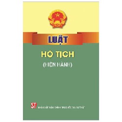 Luật Hộ Tịch (Hiện Hành) - Quốc Hội 189667