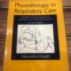 Sách ngoại văn tiếng Anh - Physiotherapy in respiratory care