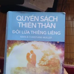 Quyển sách thiên thần, Đôi lứa thiêng liêng - UCM Việt Nam - Kaya & Christiane Muller