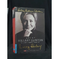 (TẶNG BOOKMARK) Hồi ký HILLARY CLINTON và chính trường nước Mỹ mới 80% 2006 -RBK205 HILLARY CLINTON SÁCH DANH NHÂN