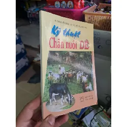 Kỹ thuật chăn nuôi dê - Văn Bình - Quang Sức GIÁO TRÌNH, CHUYÊN MÔN HCM0910