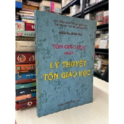 Tôn giáo học: Lý thuyết tôn giáo học - Giáo sư Minh Chi