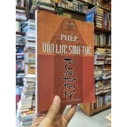 PHÉP VẬN LỰC SINH THẾ : Tinh Hoa Chiến Thuật Tượng Kỵ - Đông A Sáng 279121