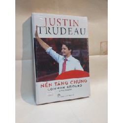 Nền Tảng Chung - Common Ground - Justin Trudeau 126295