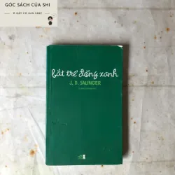 Bắt Trẻ Đồng Xanh - J. D. Salinger