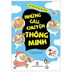 Bé Kể Chuyện Mẹ Nghe - Những Câu Chuyện Thông Minh - Sha Ding Mao