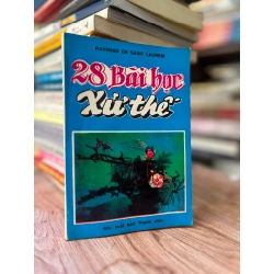 28 Bài Học Xử Thế - Raymond De Sanit Laurent