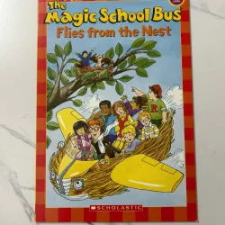 The Magic School Bus: Flies from the Nest - Scholastic Reader (Level 2) 1021475