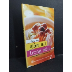 Món ăn giảm mỡ trong máu mới 80% ố ẩm 2007 HCM1001 Nguyễn Kim Dân SỨC KHỎE - THỂ THAO