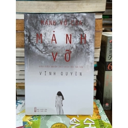 Mảnh vỡ của mảnh vỡ - Vĩnh Quyền