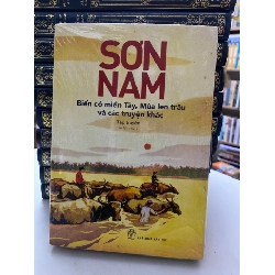Biển cỏ miền tây,Mùa len trâu và các truyện khác (tập truyện)- Sơn Nam