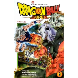 Dragon Ball Super - Tập 9 - Tàn Cuộc - Akira Toriyama, Toyotarou