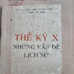 Thế kỷ X những vấn đề lịch sử | viện sử học | 1984 1000007