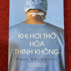 Khi hơi thở hoá thinh không - Paul Kalanithi