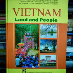 Vietnam - land and people (Việt Nam đất nước con người) (sách tiếng Anh, bìa cứng, in màu)