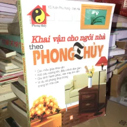 Khai vận cho ngôi nhà theo phong thuỷ - KTS. Xuân Phú Hưng - Việt Hà 975213